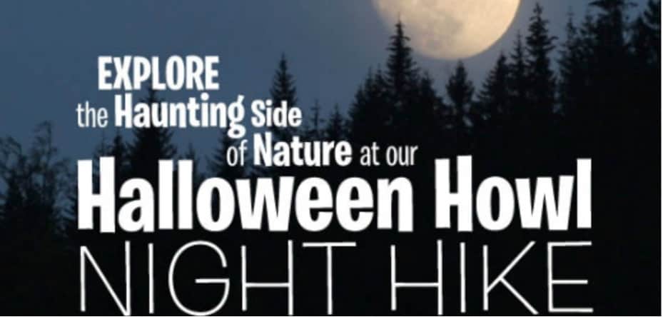 eerie woods with a full moon. text: explore the haunted side of nature at our halloween howl night hike
