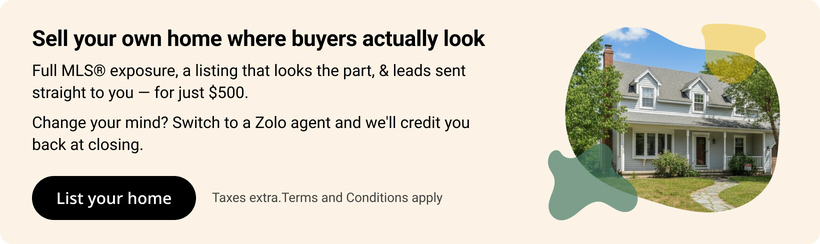 EazySell: Sell your own home where buyers actually look. Full MLS exposure, a listing that looks the part, and leads sent straight to you, for just $500. Change your mind? Switch to a Zolo agent and we'll credit you back at closing. List your home. Taxes extra. Terms and conditions apply.