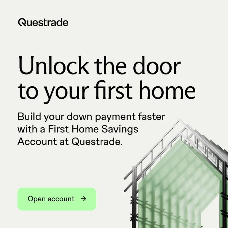 Questrade: Unlock the door to your first home. Build your down payment faster with a First Home Savings Account at Questrade. Open account.